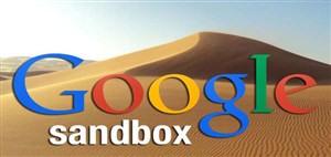 سندباکس گوگل - sandbox google چیست؟ راه کارهای خروج از آن