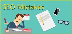 اشتباهات سئو چیست؟ این اشتتباهات را هرگز انجام ندهید.